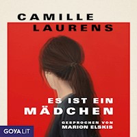 Es ist ein Mädchen - Camille Laurens - E-Book + Hörbuch