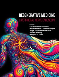 Regenerative Medicine & Peripheral Nerve Endoscopy -  - E-Book
