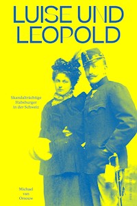 Luise und Leopold - Michael van Orsouw - E-Book