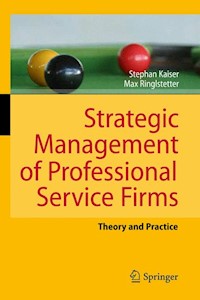 Strategic Management of Professional Service Firms - Stephan Kaiser - E-Book