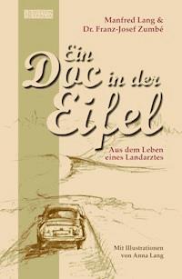 Ein Doc in der Eifel - Manfred Lang - E-Book