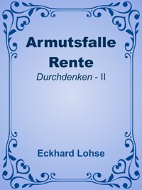 Armutsfalle Rente - Eckhard Lohse - E-Book