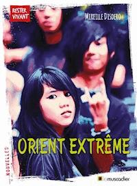 Orient extrême - Mireille Disdero - E-Book