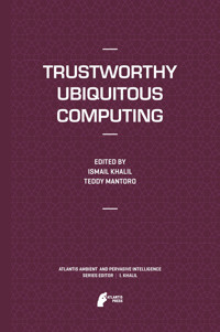 Trustworthy Ubiquitous Computing -  - E-Book