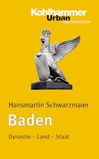 Baden - Hansmartin Schwarzmaier - E-Book
