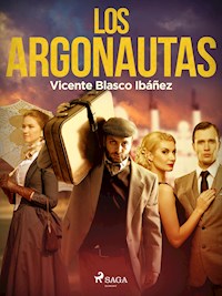 Los argonautas - Vicente Blasco Ibanez - E-Book