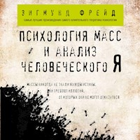 Психология масс и анализ человеческого Я - Зигмунд Фрейд - Hörbuch