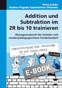Addition und Subtraktion im ZR bis 10 trainieren - Petra Schön - E-Book