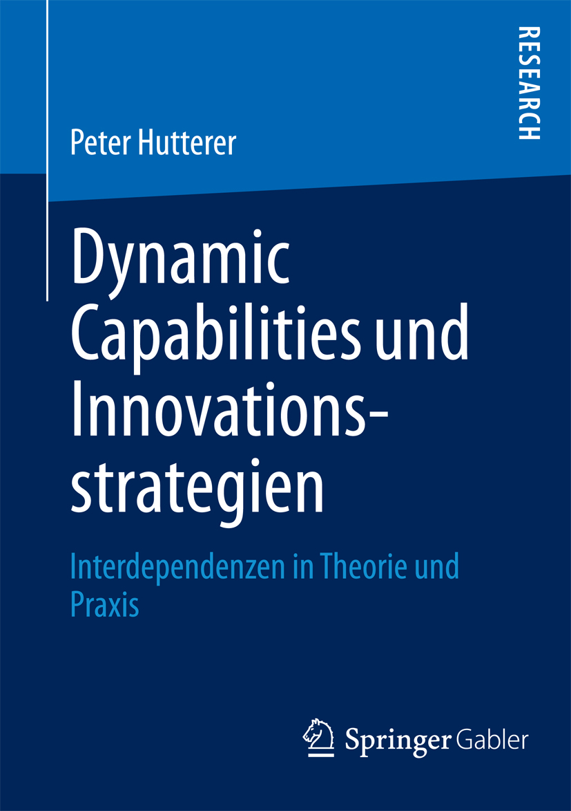 Dynamic Capabilities und Innovationsstrategien - Peter Hutterer - E-Book
