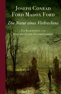 Die Natur eines Verbrechens - Joseph Conrad - E-Book