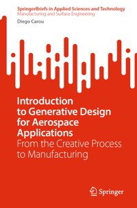 Introduction to Generative Design for Aerospace Applications - Diego Carou - E-Book