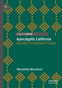 Apocalyptic California - MaryKate Messimer - E-Book