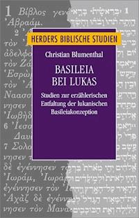 Basileia bei Lukas - Christian Blumenthal - E-Book