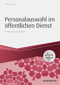 Personalauswahl im öffentlichen Dienst - inkl. Arbeitshilfen online - Markus Kuner - E-Book