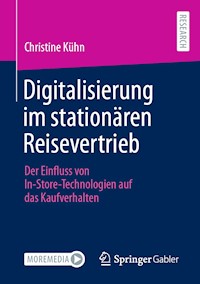 Digitalisierung im stationären Reisevertrieb - Christine Kuhn - E-Book