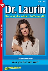 Was geschah mit mir? - Patricia Vandenberg - E-Book