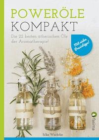 Poweröle kompakt - Silke Wachtler - E-Book