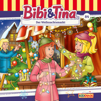Bibi & Tina, Folge 84: Der Weihnachtsmarkt - Markus Dittrich - Hörbuch