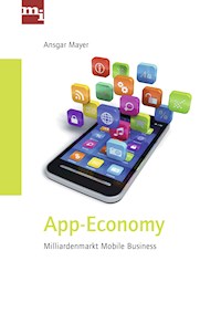 App-Economy - Dr. Ansgar Dr. Ansgar Mayer - E-Book