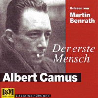 Der erste Mensch - Albert Camus (ungekürzt) - Albert Camus - Hörbuch