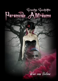Paranoide Albträume - Wine van Velzen - E-Book