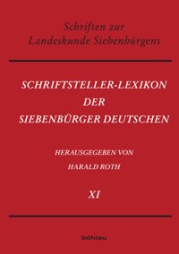 Schriftsteller-Lexikon der Siebenbürger Deutschen -  - E-Book