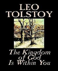 The Kingdom of God Is Within You - Leo Tolstoy - E-Book