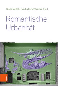 Romantische Urbanität -  - E-Book