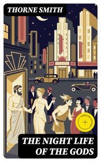 The Night Life of the Gods - Thorne Smith - E-Book