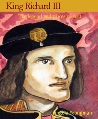 King Richard III - Angela Youngman - E-Book