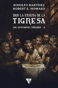 Bajo la enseña de la Tigresa - Rodolfo Martínez - E-Book