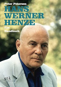 Hans Werner Henze - Peter Petersen - E-Book
