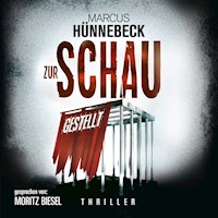 Zur Schau gestellt - Marcus Hünnebeck - Hörbuch