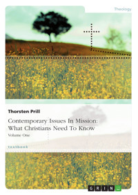 Contemporary Issues In Mission: What Christians Need To Know - Thorsten Prill - E-Book