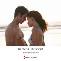 La noche de su vida - Brenda Jackson - Hörbuch