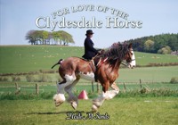 For Love of the Clydesdale Horse - Heidi M. Sands - E-Book