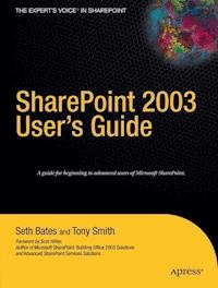 SharePoint 2003 User's Guide - Seth Bates - E-Book