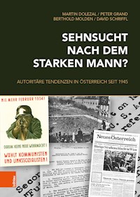 Sehnsucht nach dem starken Mann? - Martin Dolezal - E-Book