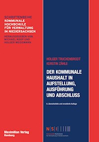 Der Kommunale Haushalt in Aufstellung, Ausführung und Abschluss - Holger Truckenbrodt - E-Book