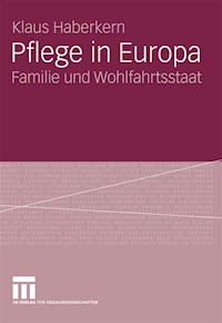 Pflege in Europa - Klaus Haberkern - E-Book