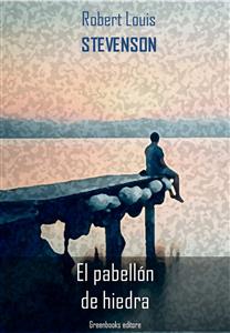 El pabellón de hiedra - Robert Louis Stevenson - E-Book