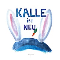 Kalle ist neu - Katja Fink - E-Book