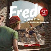 Fred im alten Rom - Birge Tetzner - Hörbuch