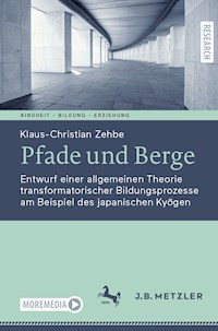 Pfade und Berge - Klaus-Christian Zehbe - E-Book