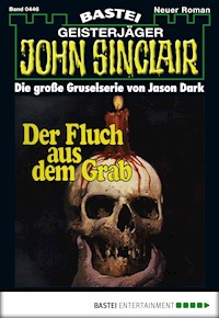 John Sinclair 446 - Jason Dark - E-Book