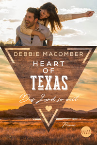 Heart of Texas - Das Land so weit - Debbie Macomber - E-Book