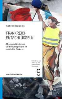 Frankreich entschlüsseln - Isabelle Bourgeois - E-Book