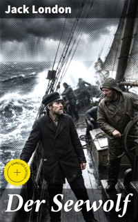 Der Seewolf - Jack  London - E-Book