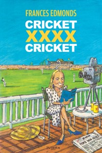 Cricket XXXX Cricket - Frances Edmonds - E-Book