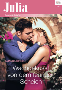 Wachgeküsst von dem feurigen Scheich - Amanda Cinelli - E-Book + Hörbuch